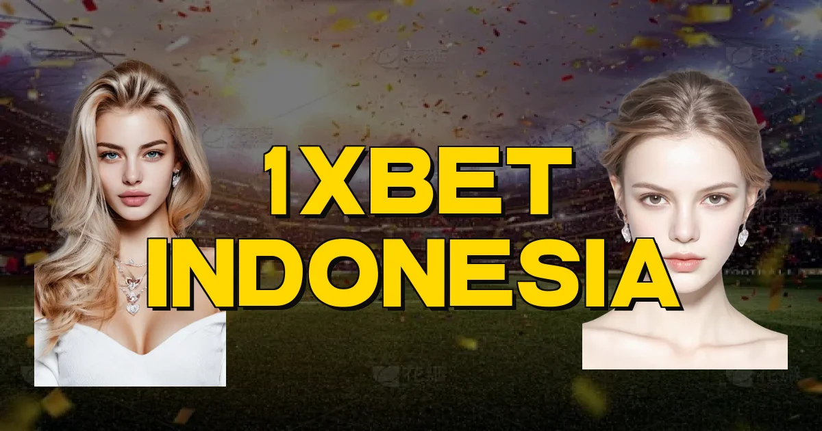 1Xbet Indonesia Oficial