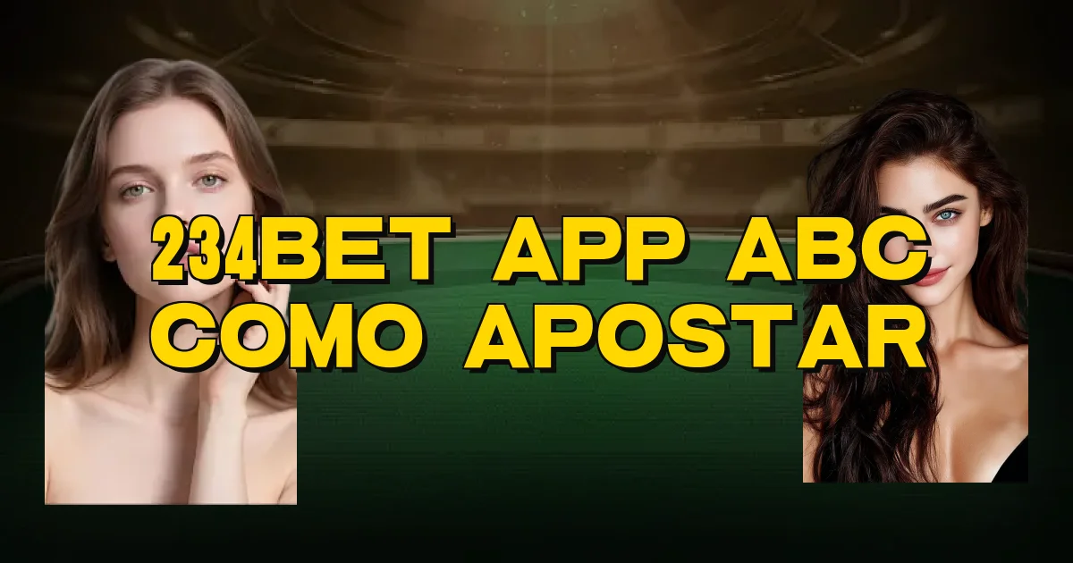 234Bet App Abc Como Apostar Oficial