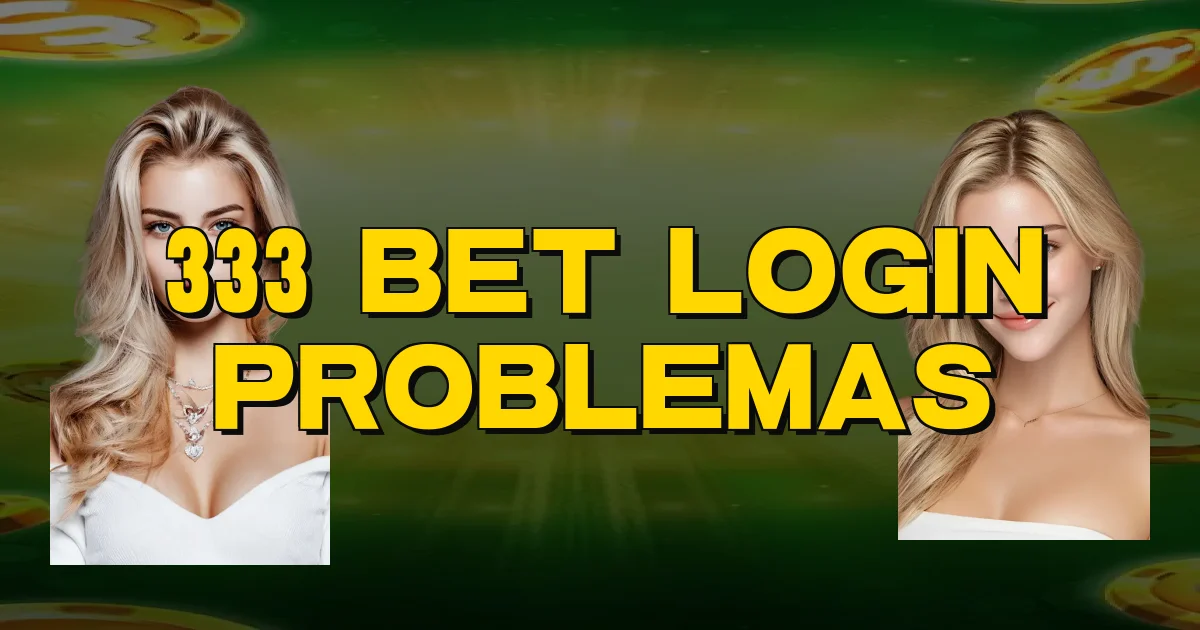 333 Bet Login Problemas Oficial
