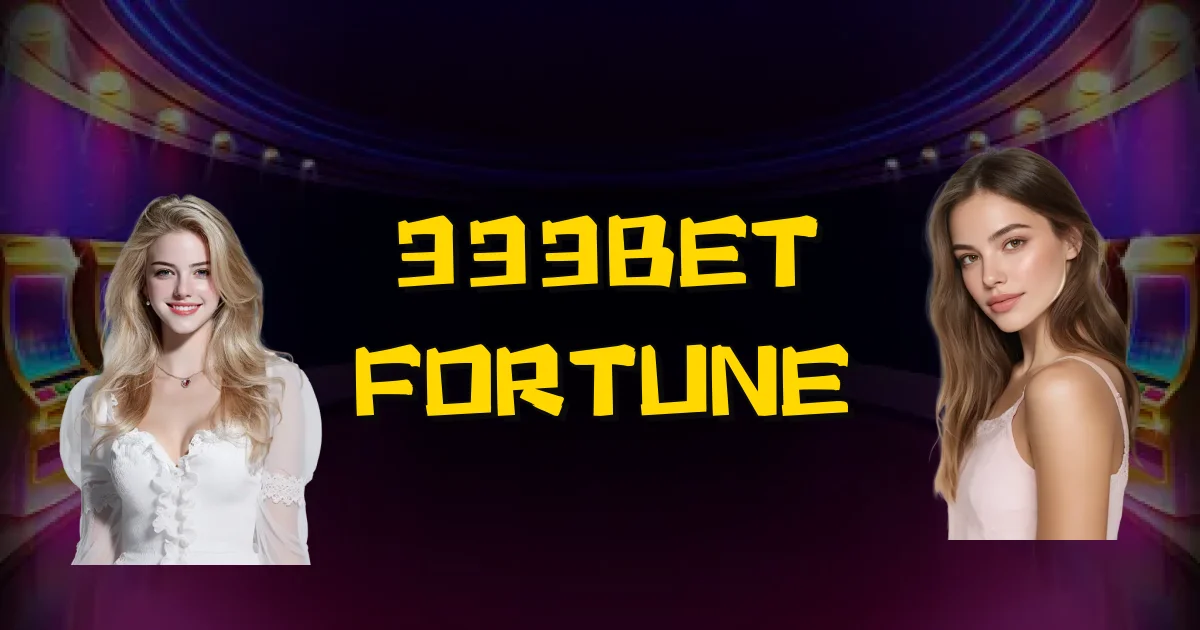 333Bet Fortune Oficial