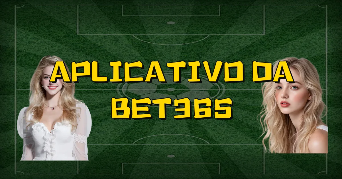 Aplicativo Da Bet365 Oficial