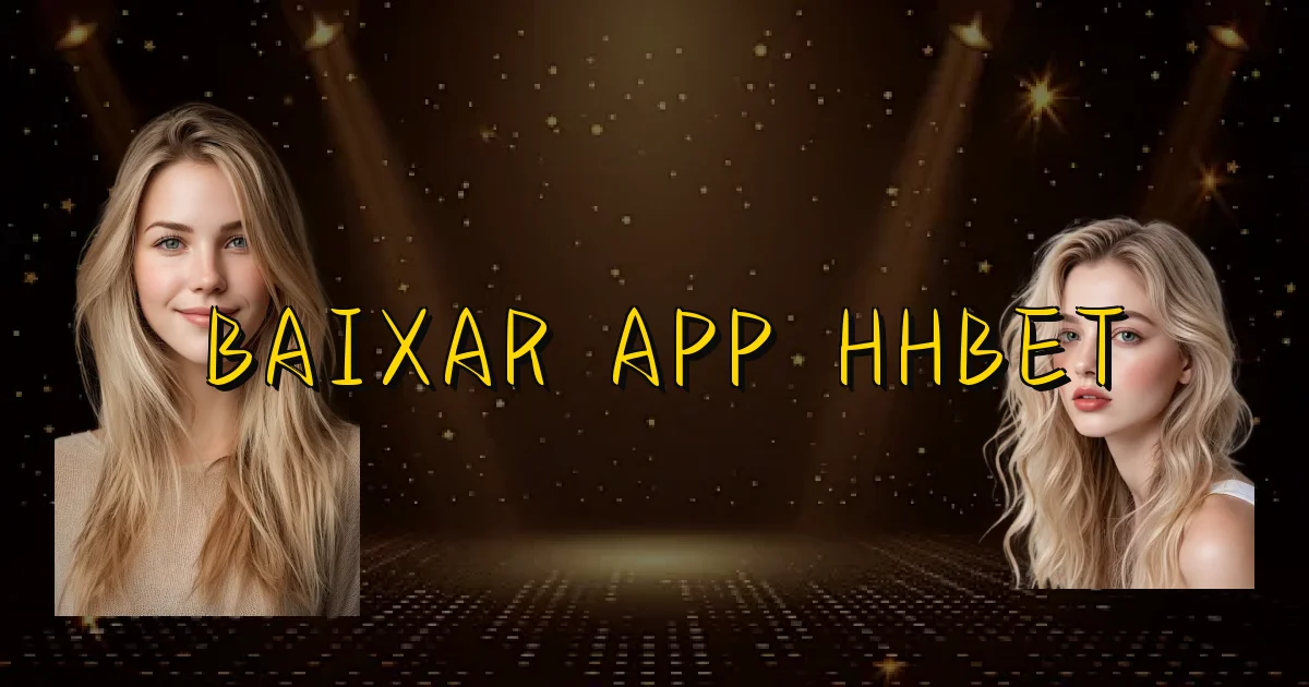 Baixar App Hhbet Oficial
