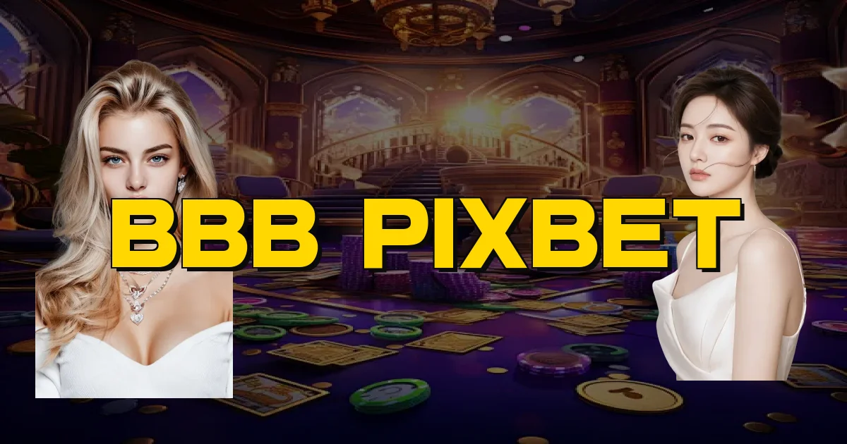 Bbb Pixbet Oficial