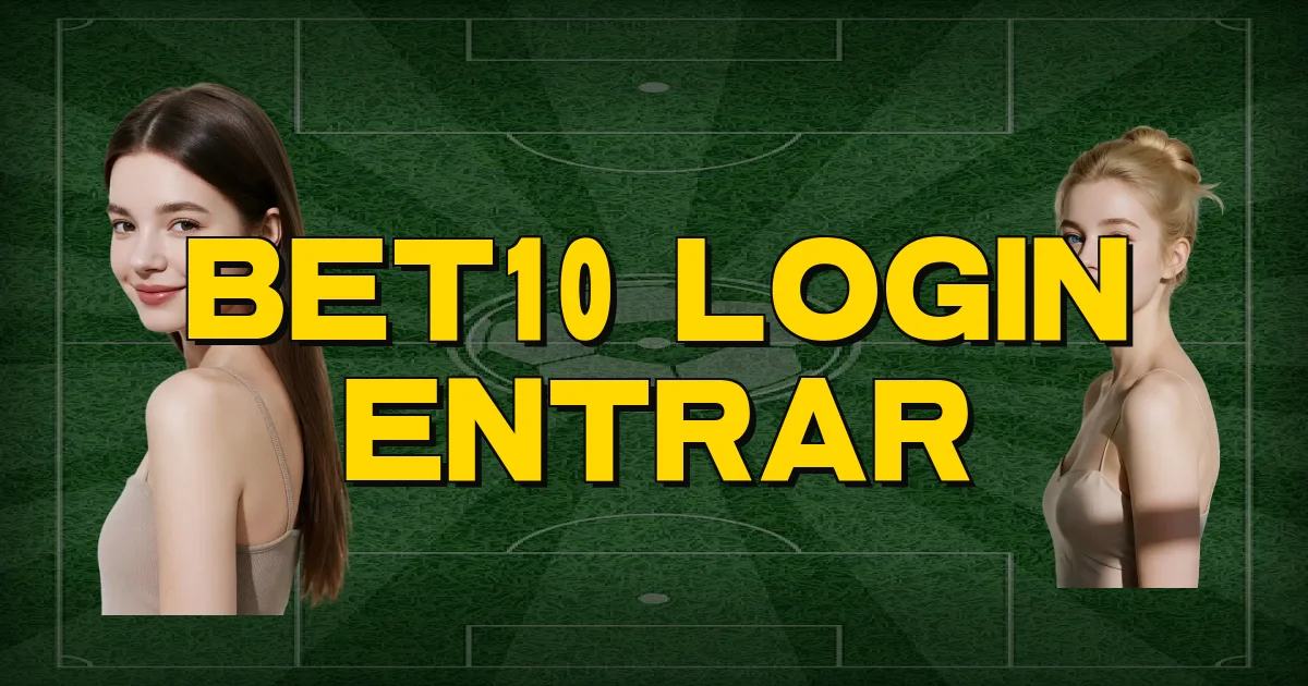 Bet10 Login Entrar Oficial