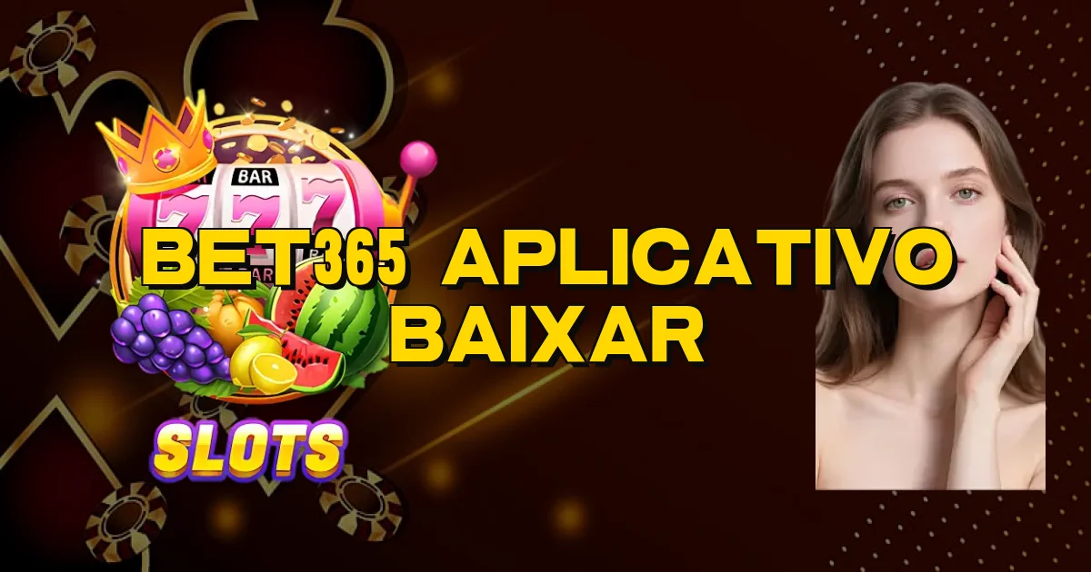 Bet365 Aplicativo Baixar Oficial