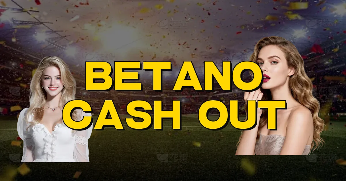 Betano Cash Out Oficial