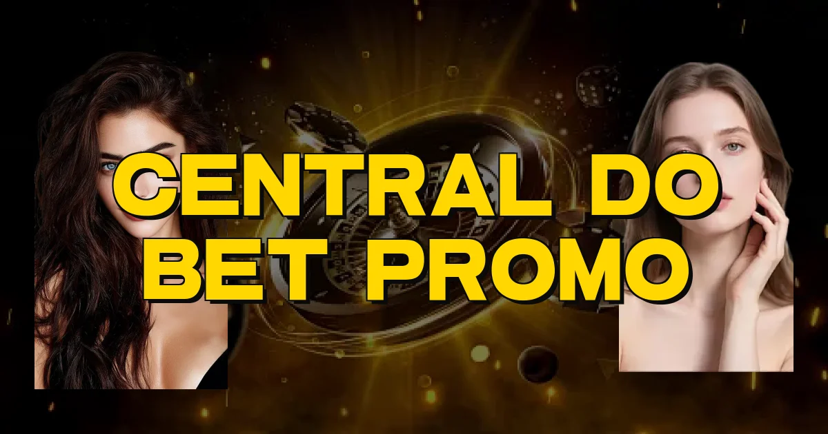 Central Do Bet Promo Oficial