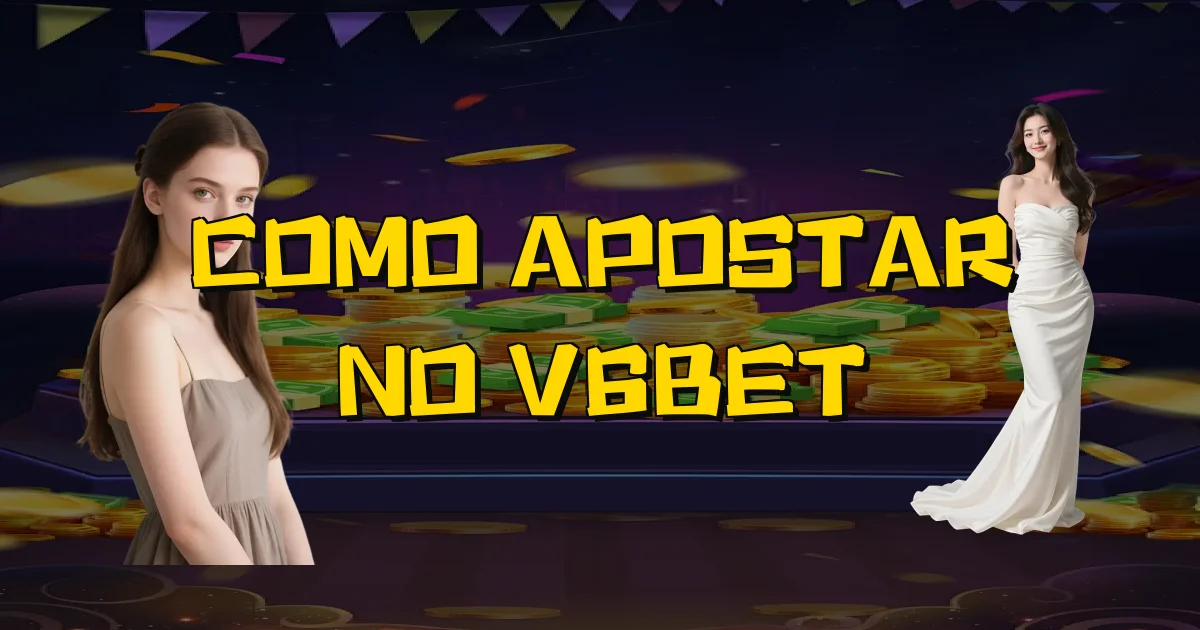 Como Apostar No V6Bet Oficial