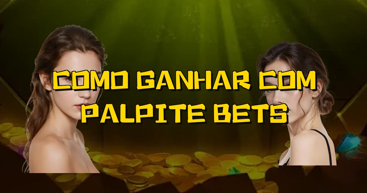 Como Ganhar Com Palpite Bets Oficial