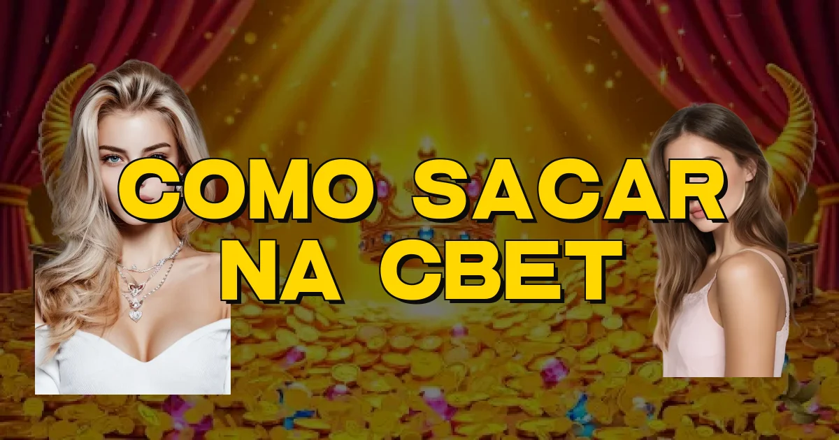 Como Sacar Na Cbet Oficial