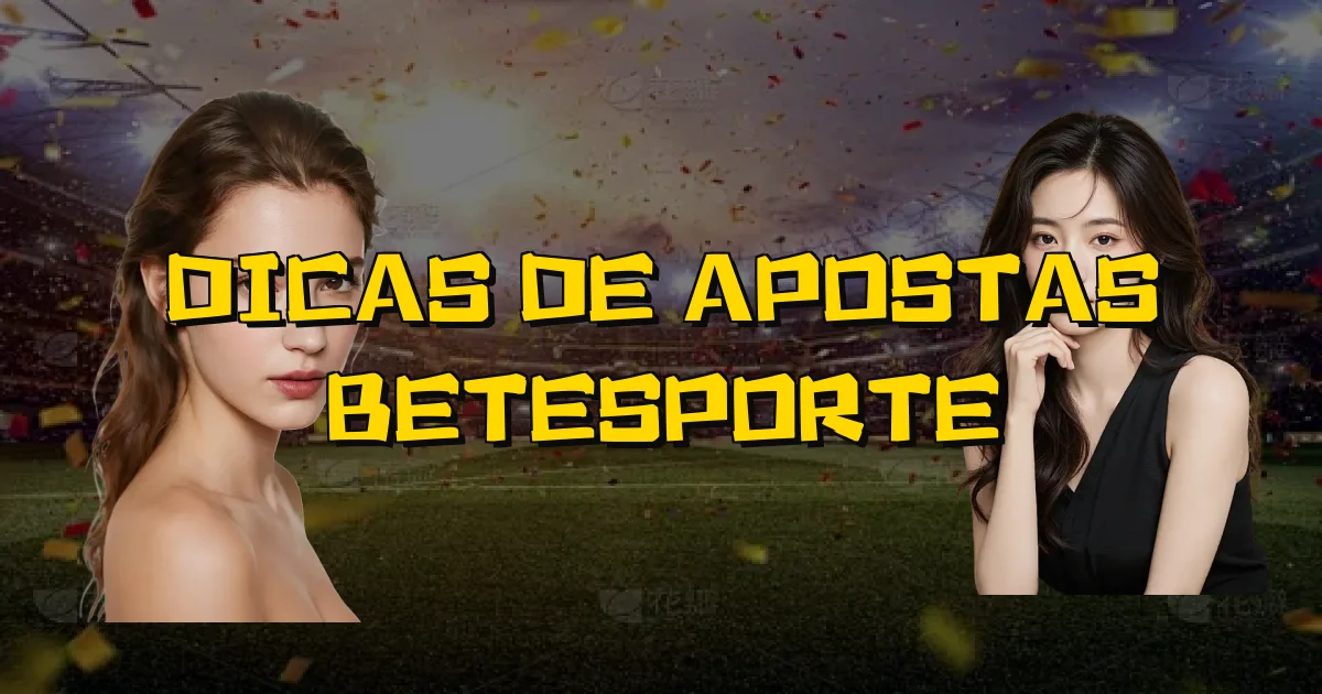 Dicas De Apostas Betesporte Oficial