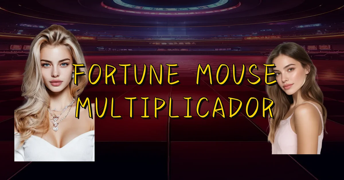 Fortune Mouse Multiplicador Oficial