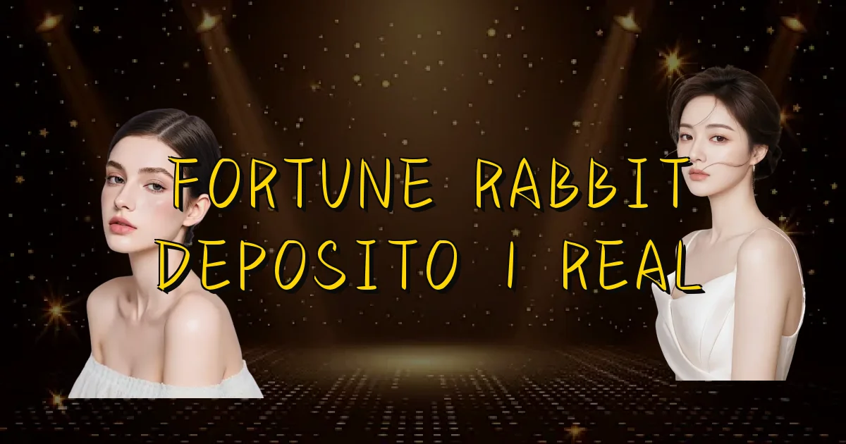 Fortune Rabbit Deposito 1 Real Oficial