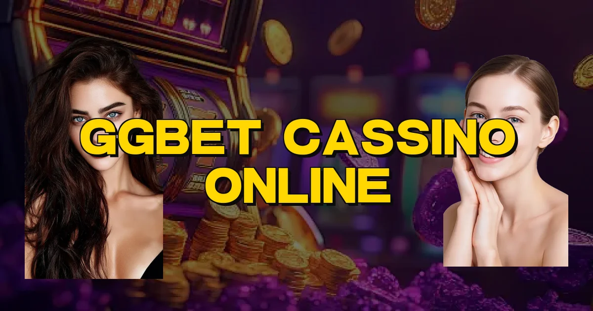 Ggbet Cassino Online Oficial