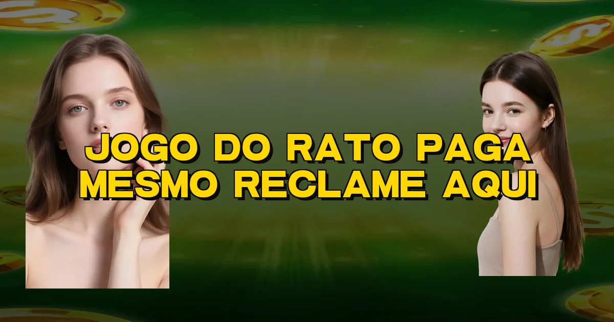 Jogo Do Rato Paga Mesmo Reclame Aqui Oficial