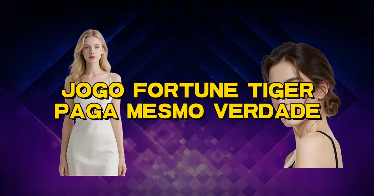 Jogo Fortune Tiger Paga Mesmo Verdade Oficial