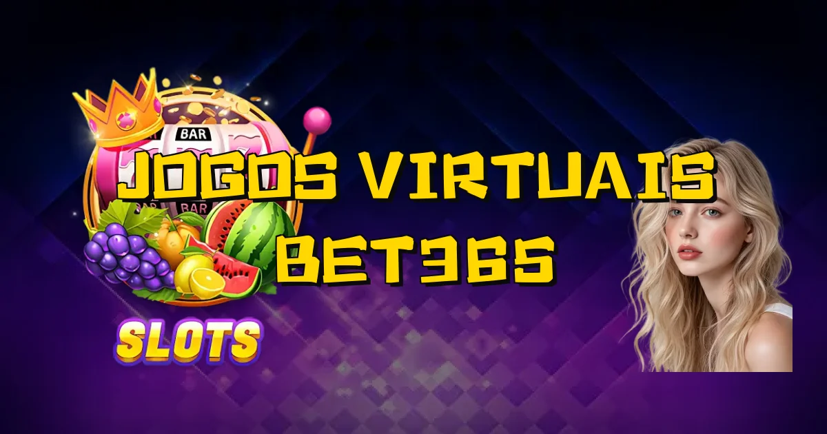 Jogos Virtuais Bet365 Oficial