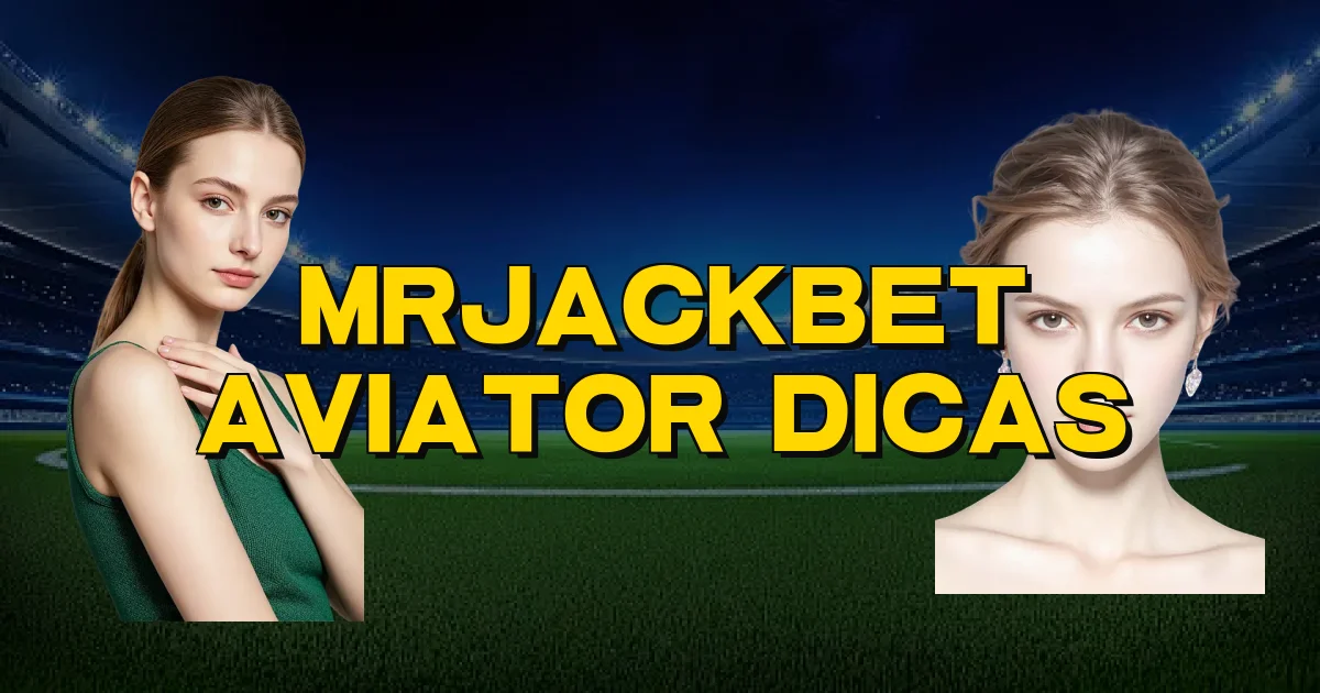 Mrjackbet Aviator Dicas Oficial