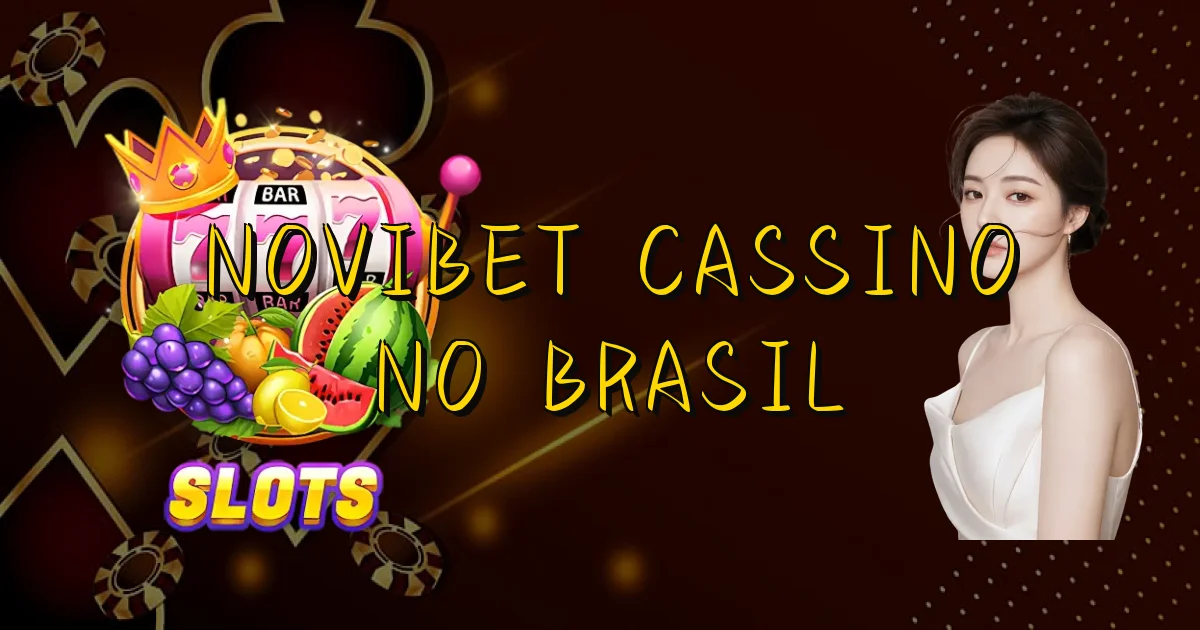 Novibet Cassino No Brasil Oficial
