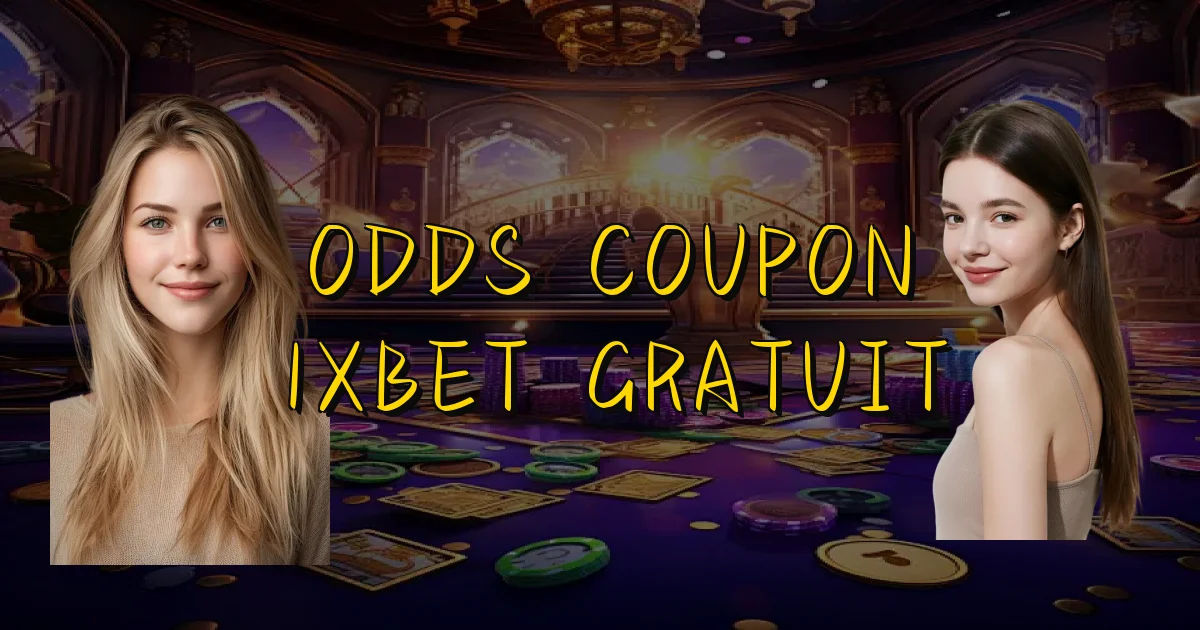 Odds Coupon 1Xbet Gratuit Oficial