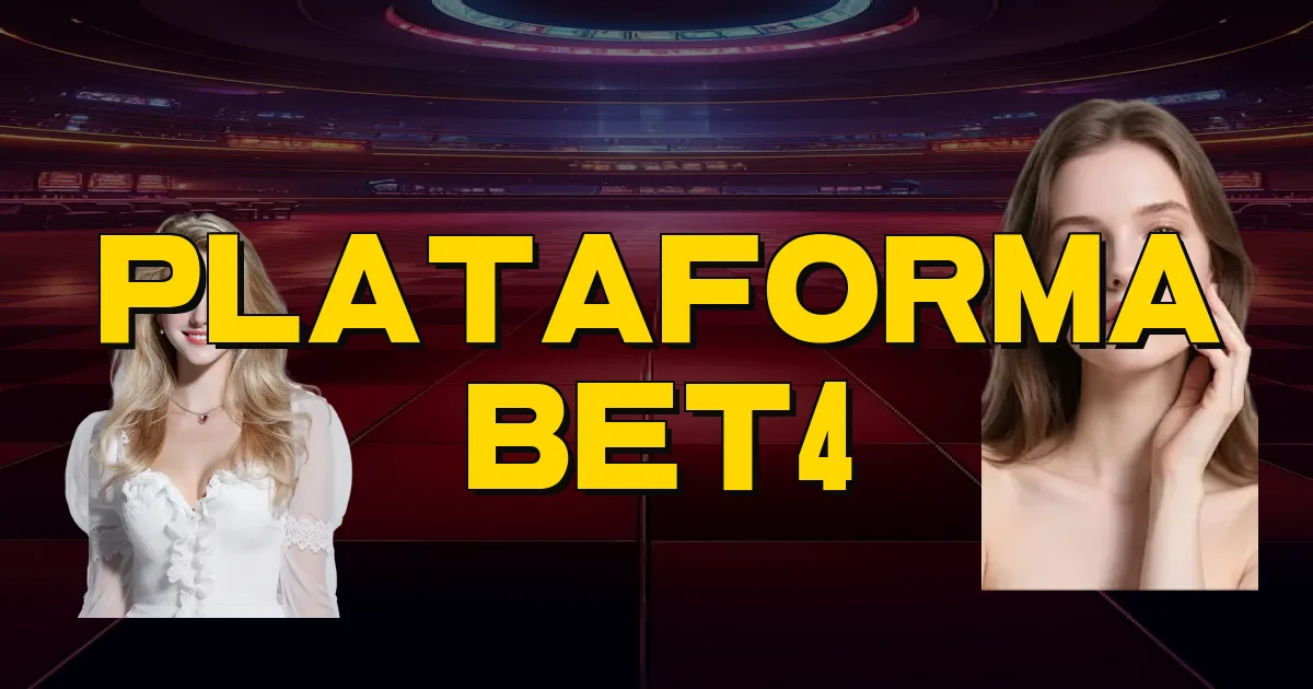 Plataforma Bet4 Oficial