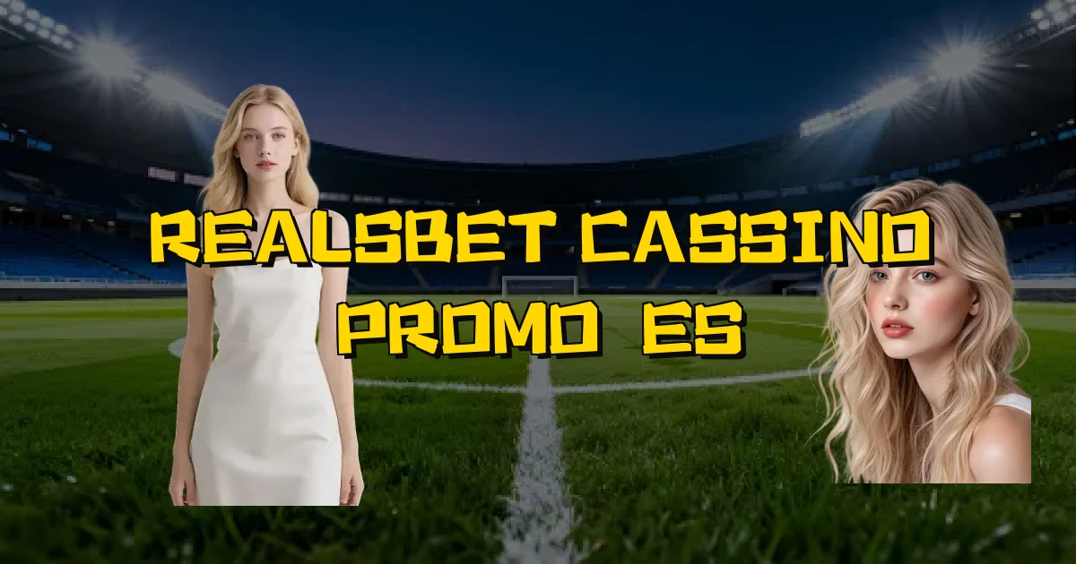 Realsbet Cassino Promoções Oficial