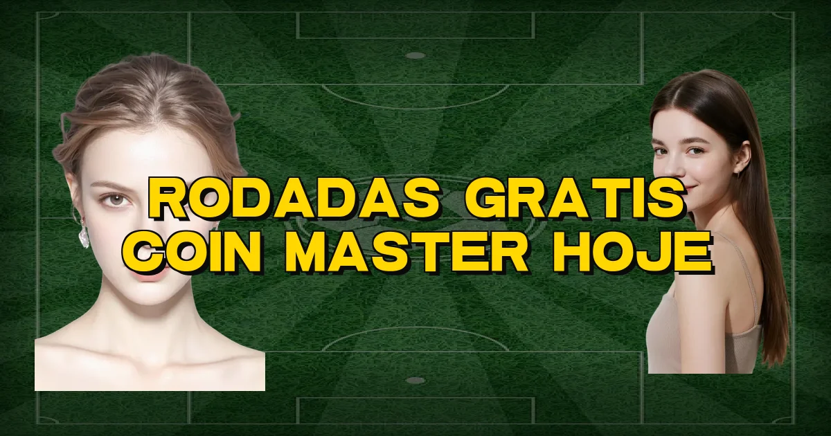 Rodadas Gratis Coin Master Hoje Oficial