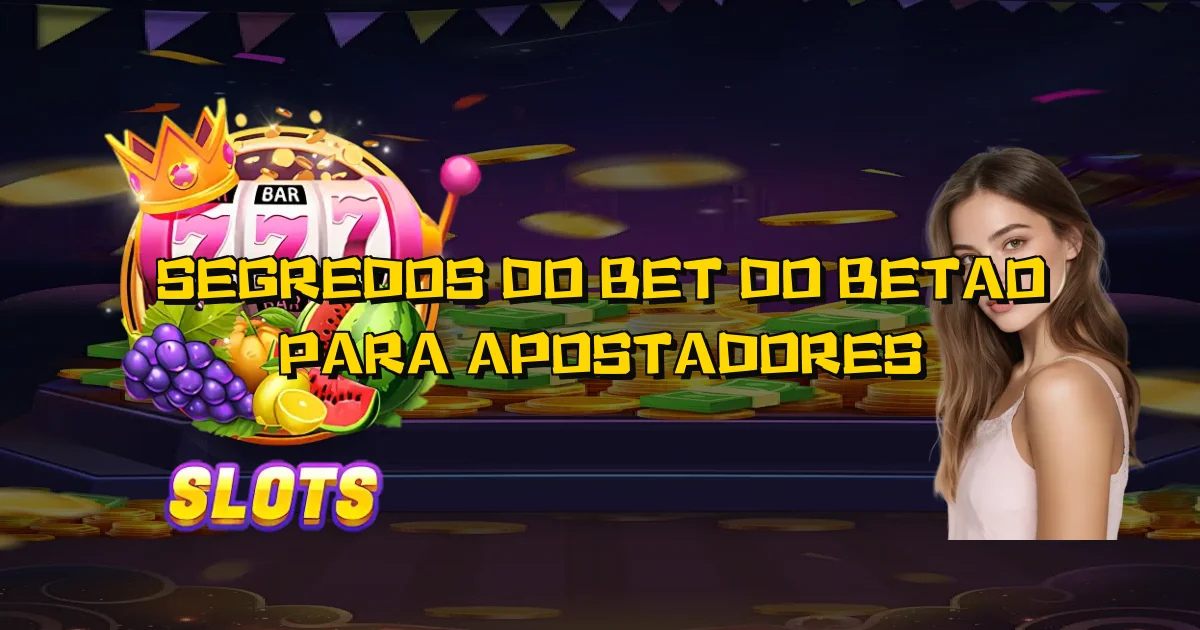 Segredos Do Bet Do Betao Para Apostadores Oficial