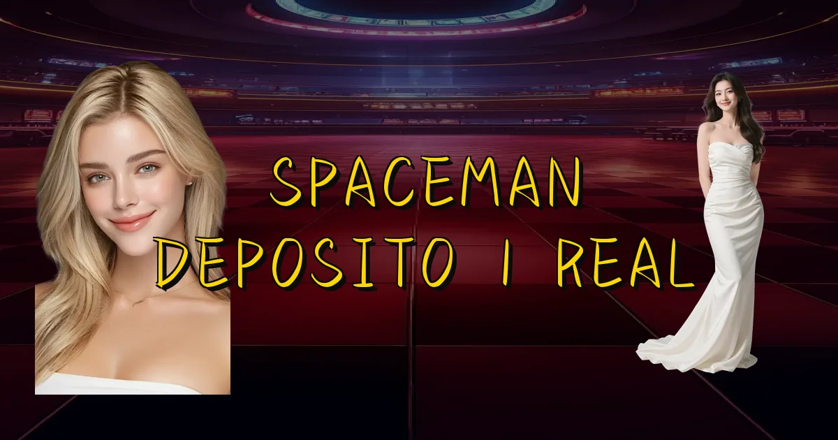 Spaceman Deposito 1 Real Oficial