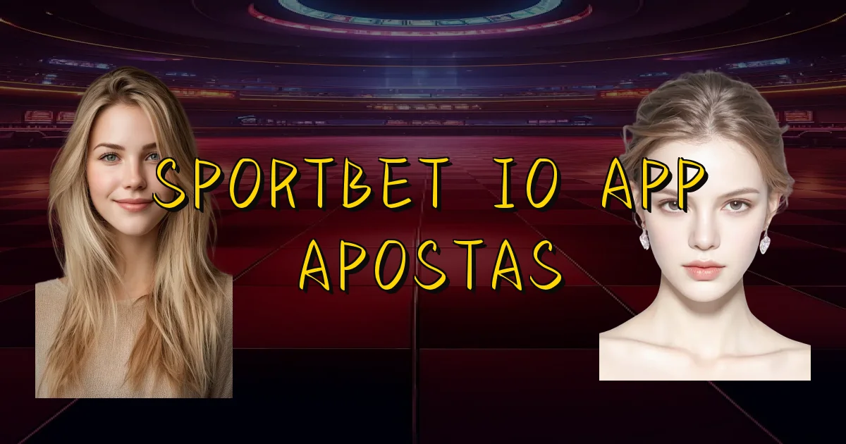 Sportbet Io App Apostas Oficial