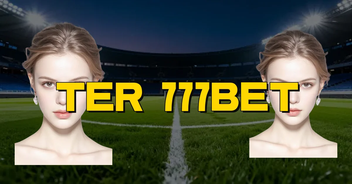 Ter 777Bet Oficial