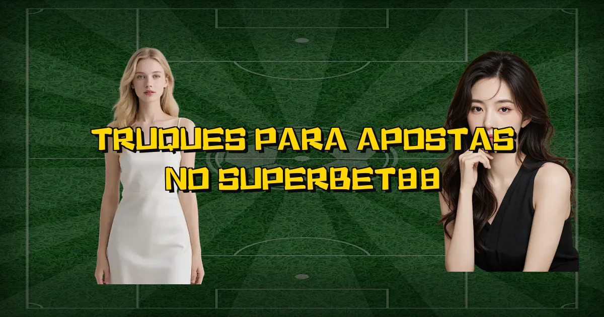 Truques Para Apostas No Superbet88 Oficial