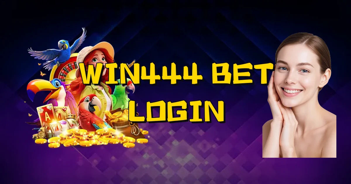 Win444 Bet Login Oficial